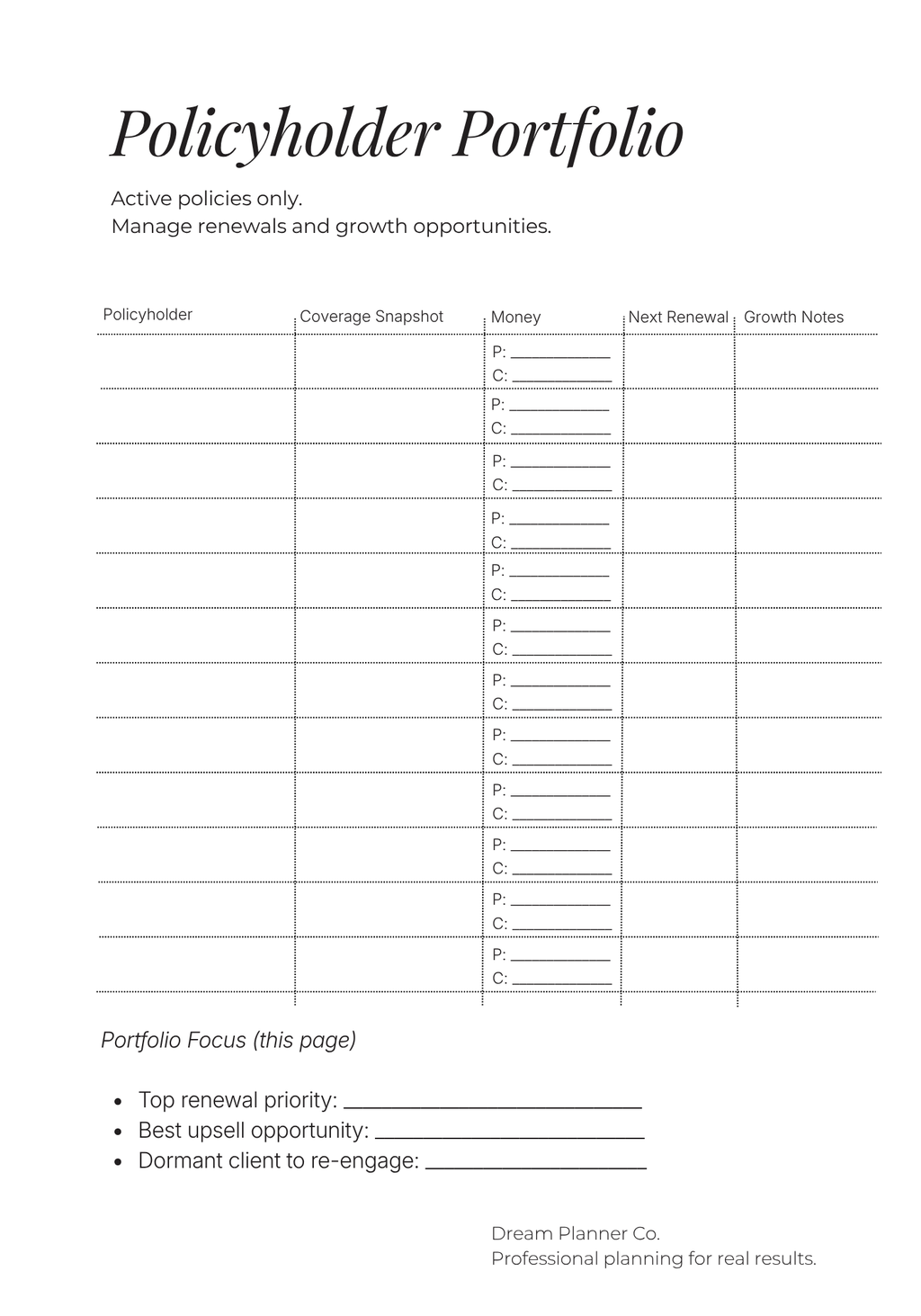 Revenue Control Undated Planner for Insurance Agents: Pipeline, Portfolio & Renewal Tracking System to Increase Commission, Manage Clients, and Control Daily Production