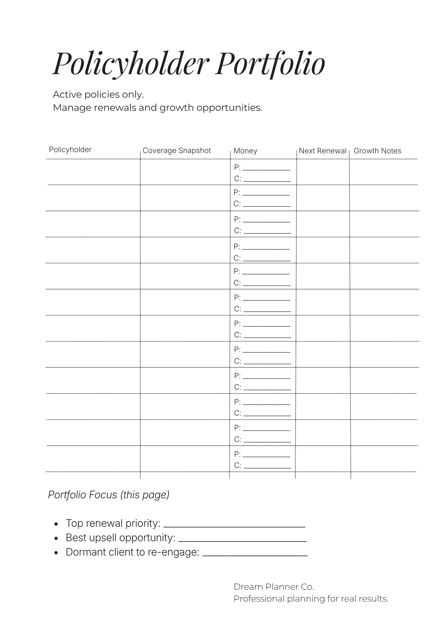 Revenue Control Undated Planner for Insurance Agents: Pipeline, Portfolio & Renewal Tracking System to Increase Commission, Manage Clients, and Control Daily Production