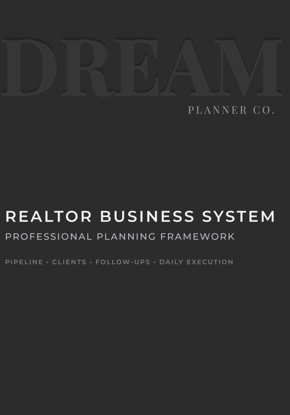 Charcoal Realtor Planner – Daily Execution & Deal Flow System