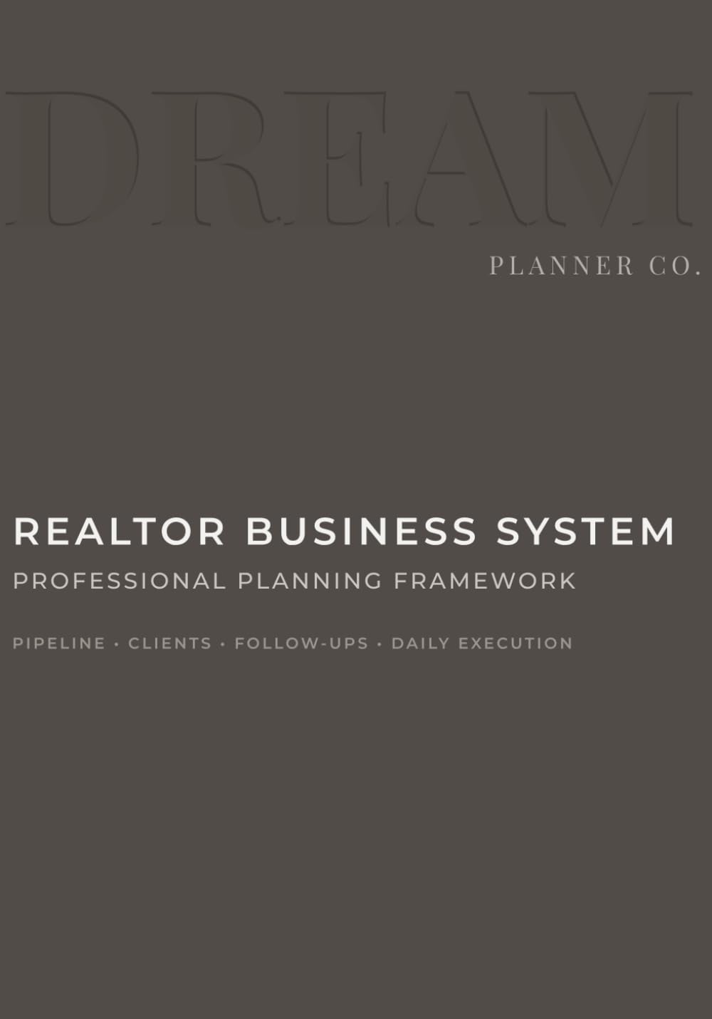 Taupe Realtor Planner – Pipeline Control & Deal Management System